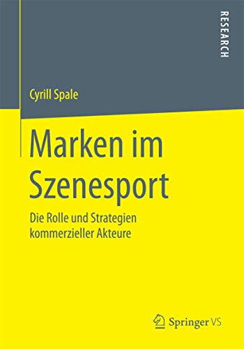 Stock image for Marken im Szenesport : Die Rolle und Strategien kommerzieller Akteure for sale by Chiron Media