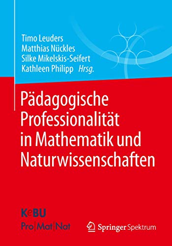 Beispielbild fr Pdagogische Professionalitt in Mathematik und Naturwissenschaften. zum Verkauf von Gast & Hoyer GmbH
