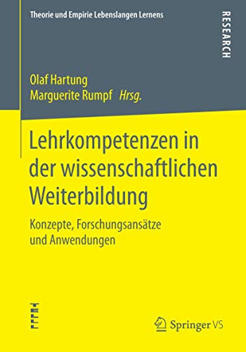 Imagen de archivo de Lehrkompetenzen in der wissenschaftlichen Weiterbildung : Konzepte, Forschungsansatze und Anwendungen a la venta por Chiron Media