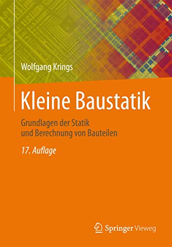 9783658089276: Kleine Baustatik: Grundlagen der Statik und Berechnung von Bauteilen (German Edition)