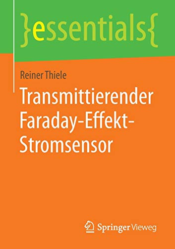 Stock image for Transmittierender Faraday-Effekt-Stromsensor for sale by Chiron Media