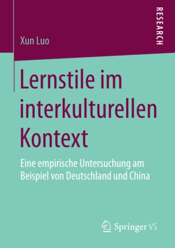 Imagen de archivo de Lernstile im interkulturellen Kontext : Eine empirische Untersuchung am Beispiel von Deutschland und China a la venta por Chiron Media