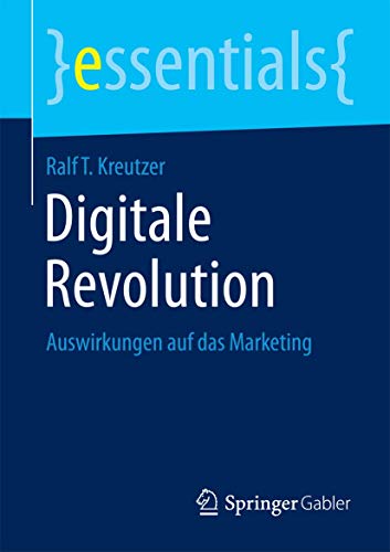 9783658093938: Digitale Revolution: Auswirkungen Auf Das Marketing