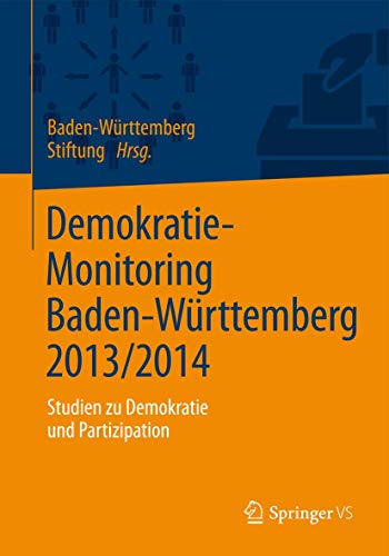 Imagen de archivo de Demokratie-Monitoring Baden-Wrttemberg 2013/2014 a la venta por medimops