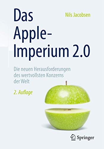 Stock image for Das Apple-Imperium 2.0: Die neuen Herausforderungen des wertvollsten Konzerns der Welt for sale by medimops