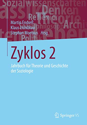 9783658096182: Zyklos 2: Jahrbuch fr Theorie und Geschichte der Soziologie