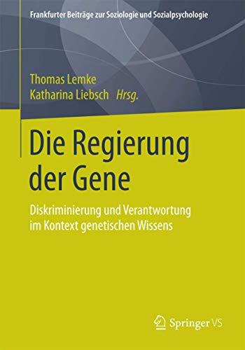 Imagen de archivo de Die Regierung der Gene (Frankfurter Beitrge zur Soziologie und Sozialpsychologie) a la venta por medimops