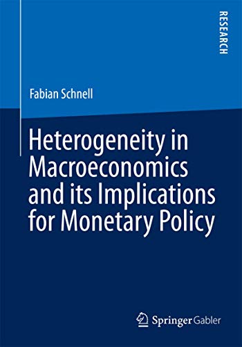 9783658097301: Heterogeneity in Macroeconomics and its Implications for Monetary Policy