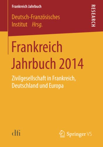 Stock image for Frankreich Jahrbuch 2014 : Zivilgesellschaft in Frankreich, Deutschland und Europa for sale by Chiron Media