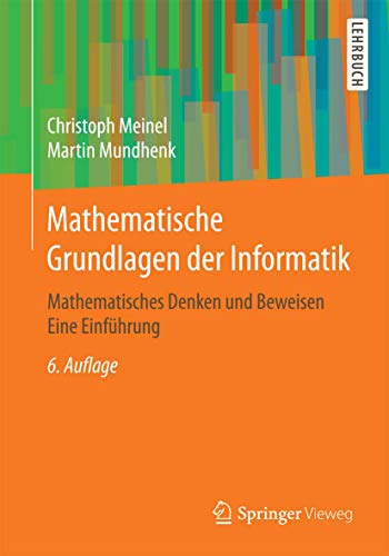 Stock image for Mathematische Grundlagen Der Informatik for sale by Kennys Bookshop and Art Galleries Ltd.