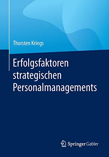 Stock image for Erfolgsfaktoren strategischen Personalmanagements for sale by Chiron Media