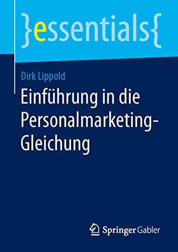 Stock image for Einfuhrung in die Personalmarketing-Gleichung for sale by Chiron Media