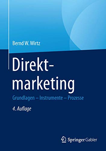 Beispielbild fr Direktmarketing: Grundlagen - Instrumente - Prozesse zum Verkauf von medimops