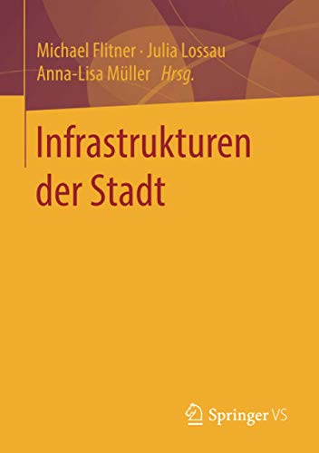 Stock image for Infrastrukturen der Stadt (German Edition) for sale by Lucky's Textbooks