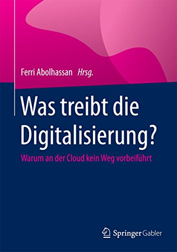 Imagen de archivo de was treibt die digitalisierung? warum an der cloud kein weg vorbeifhrt; handsigniertes exemplar a la venta por alt-saarbrcker antiquariat g.w.melling