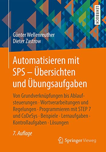 Stock image for Automatisieren Mit SPS - bersichten Und bungsaufgaben for sale by Blackwell's