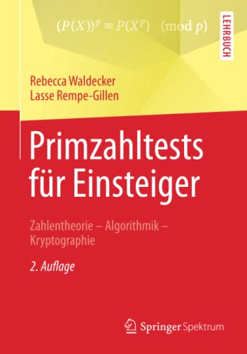 Beispielbild fr Primzahltests fr Einsteiger: Zahlentheorie ? Algorithmik ? Kryptographie (German Edition) zum Verkauf von Lucky's Textbooks