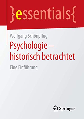 Imagen de archivo de Psychologie - historisch betrachtet : Eine Einfuhrung a la venta por Chiron Media