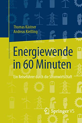 Beispielbild fr Energiewende in 60 Minuten: Ein Reisefhrer durch die Stromwirtschaft zum Verkauf von medimops