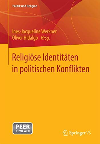 Stock image for Religiose Identitaten in politischen Konflikten for sale by Chiron Media