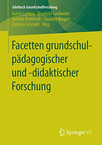 Beispielbild fr Facetten grundschulpdagogischer und -didaktischer Forschung (Jahrbuch Grundschulforschung, 20) (German Edition) zum Verkauf von Lucky's Textbooks