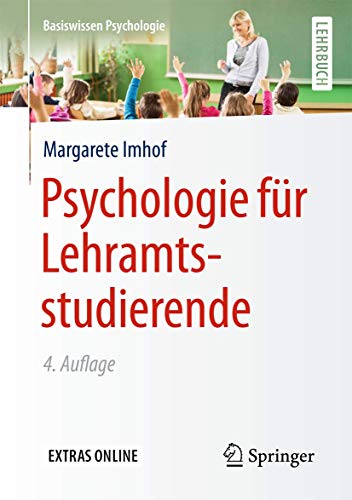9783658119539: Psychologie fr Lehramtsstudierende (Basiswissen Psychologie)