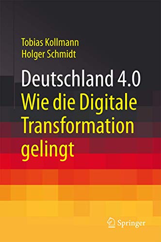 Stock image for Deutschland 4.0: Wie die Digitale Transformation gelingt for sale by medimops