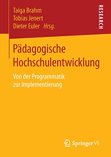 9783658120665: Pdagogische Hochschulentwicklung: Von der Programmatik zur Implementierung