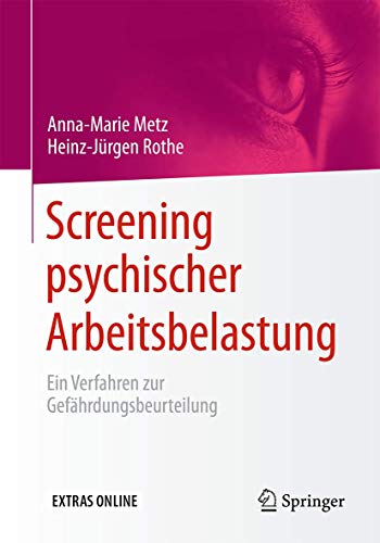 Stock image for Screening psychischer Arbeitsbelastung: Ein Verfahren zur Gefhrdungsbeurteilung (German Edition) for sale by Books Unplugged