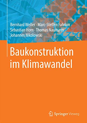Stock image for Baukonstruktion im Klimawandel. for sale by Gast & Hoyer GmbH