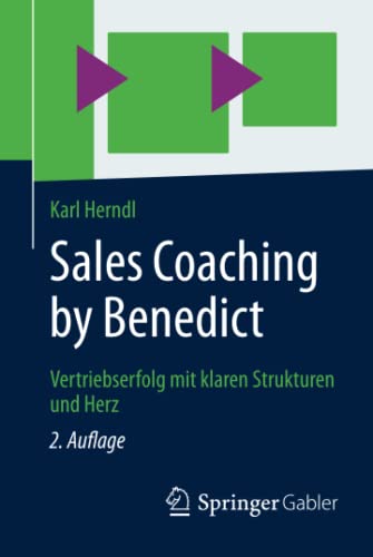 Imagen de archivo de Sales Coaching by Benedict: Vertriebserfolg mit klaren Strukturen und Herz a la venta por medimops
