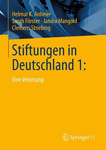 Stock image for Stiftungen in Deutschland 1:: Eine Verortung for sale by Revaluation Books