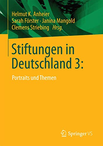 Stock image for Stiftungen in Deutschland 3: : Portraits und Themen for sale by Ria Christie Collections