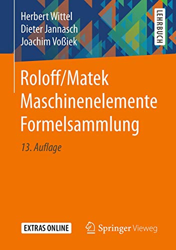 Roloff/Matek Maschinenelemente Formelsammlung (German Edition) [Soft Cover ] - Wittel, Herbert