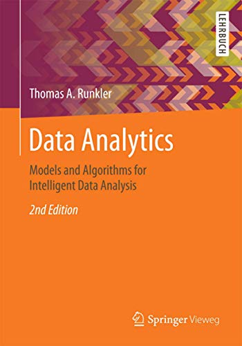Imagen de archivo de Data Analytics: Models and Algorithms for Intelligent Data Analysis a la venta por medimops