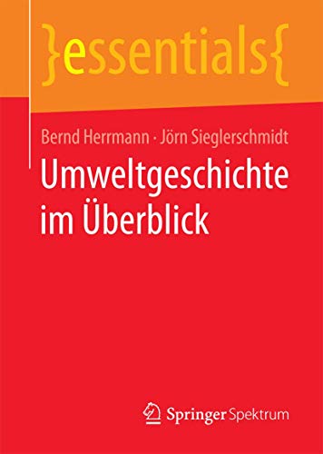 Imagen de archivo de Umweltgeschichte im ?berblick (essentials) a la venta por Reuseabook