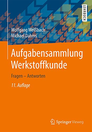 Imagen de archivo de Aufgabensammlung Werkstoffkunde: Fragen - Antworten a la venta por Revaluation Books