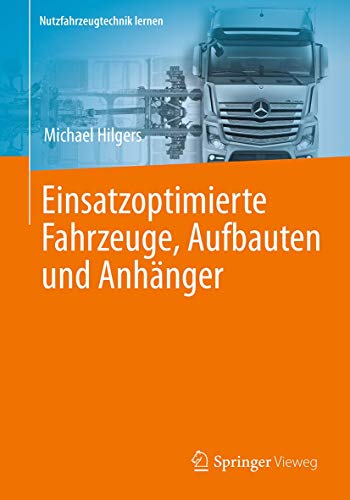 Stock image for Einsatzoptimierte Fahrzeuge, Aufbauten Und Anhnger for sale by Blackwell's