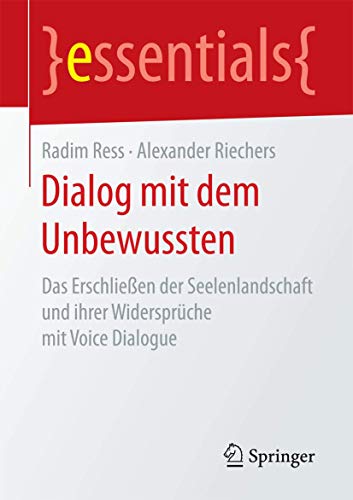 Beispielbild fr Dialog mit dem Unbewussten : Das Erschlieen der Seelenlandschaft und ihrer Widerspruche mit Voice Dialogue zum Verkauf von Chiron Media