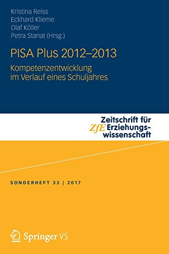 Imagen de archivo de PISA Plus 2012 - 2013 : Kompetenzentwicklung im Verlauf eines Schuljahres a la venta por Chiron Media