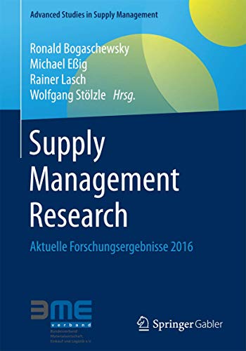Stock image for Supply Management Research. Aktuelle Forschungsergebnisse 2016. for sale by Gast & Hoyer GmbH
