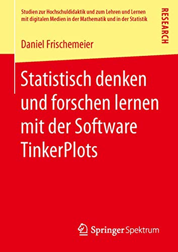 Stock image for Statistisch denken und forschen lernen mit der Software TinkerPlots for sale by Chiron Media