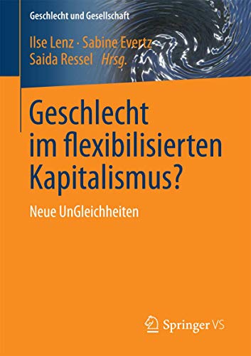 Stock image for Geschlecht im flexibilisierten Kapitalismus? : Neue UnGleichheiten for sale by Chiron Media