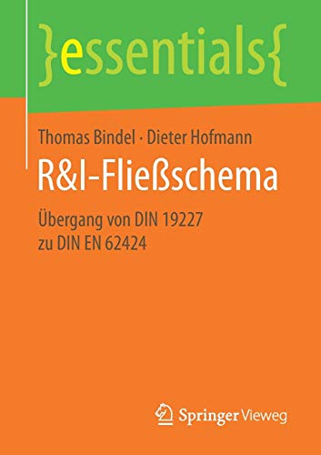 Stock image for R&I-Flieschema : Ubergang von DIN 19227 zu DIN EN 62424 for sale by Chiron Media