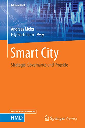 Stock image for Smart City: Strategie, Governance und Projekte (Edition HMD) (German Edition) for sale by Book Deals