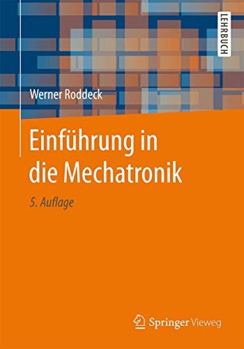 Stock image for Einfhrung in die Mechatronik. for sale by Gast & Hoyer GmbH