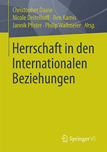 Imagen de archivo de Herrschaft in den Internationalen Beziehungen a la venta por Chiron Media