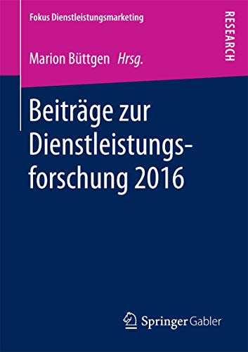 Imagen de archivo de Beitrge zur Dienstleistungsforschung 2016 a la venta por Buchpark