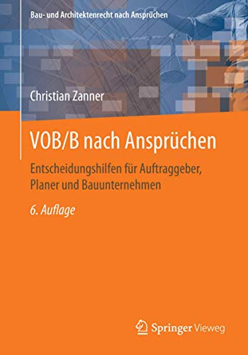 Beispielbild fr VOB/B nach Ansprchen Entscheidungshilfen fr Auftraggeber, Planer und Bauunternehmen zum Verkauf von Buchpark