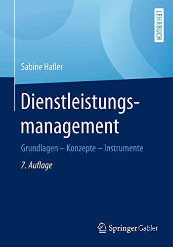9783658168964: Dienstleistungsmanagement: Grundlagen – Konzepte – Instrumente (German Edition)